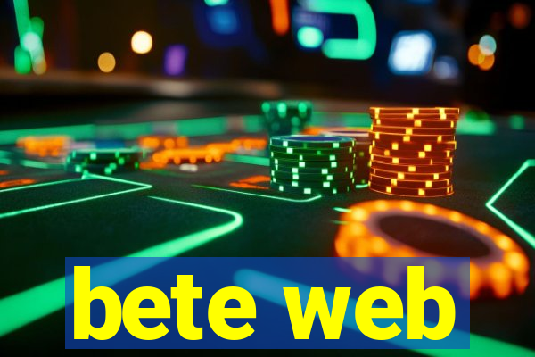 bete web